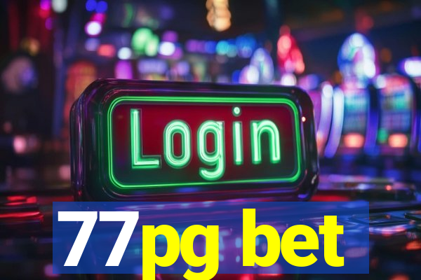 77pg bet